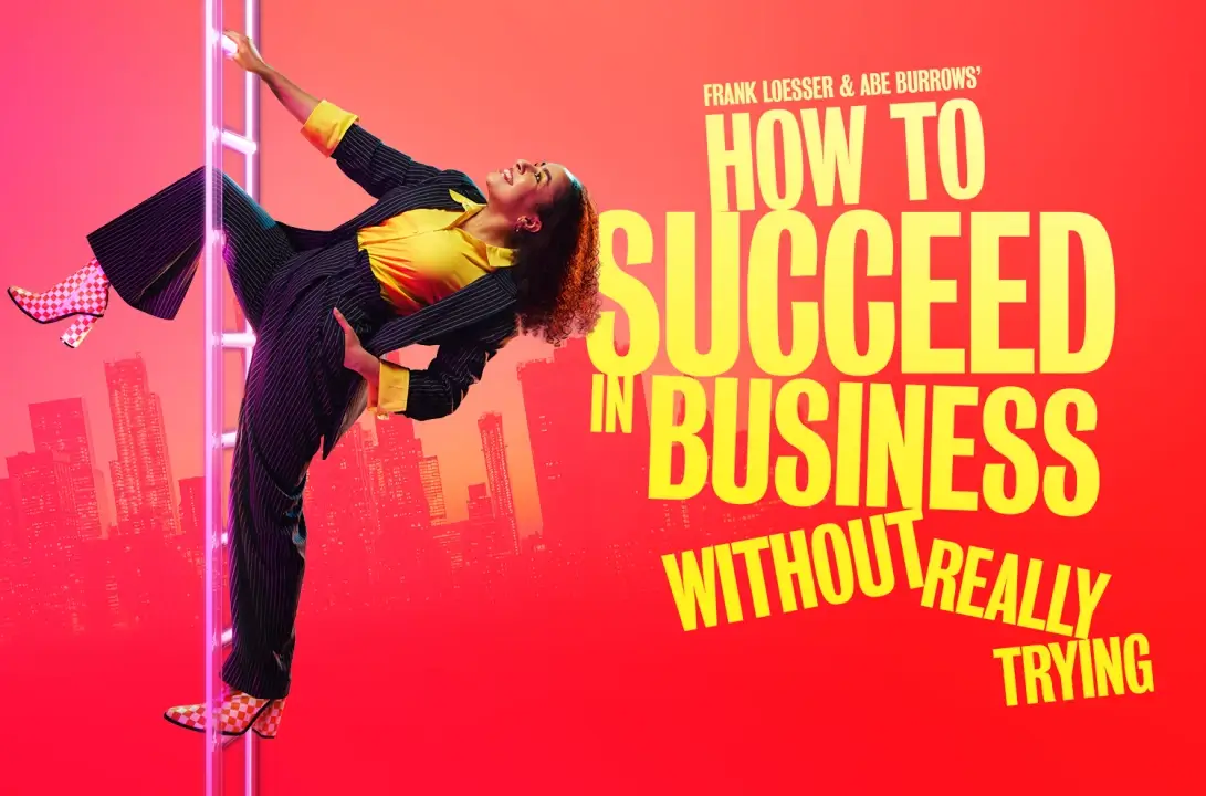 How to Succeed in Business